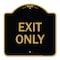 Signmission Designer Series Sign-Exit Only, Black & Gold Aluminum Sign, 18" H, 18" L, BG-1818-24034 A-DES-BG-1818-24034 - alternate 1